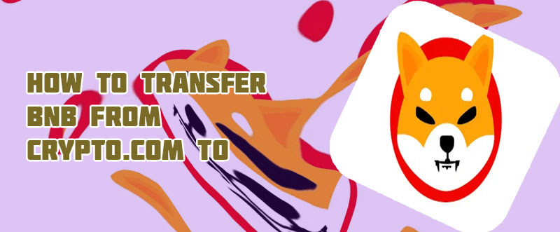 How to transfer shiba inu from cryptocom to trust wallet