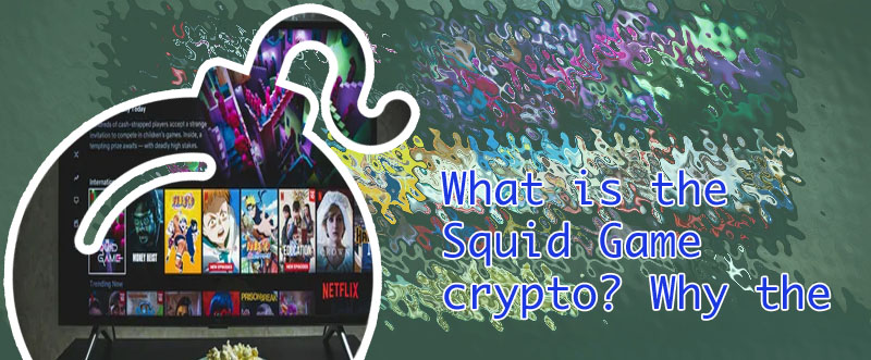 Squid games crypto