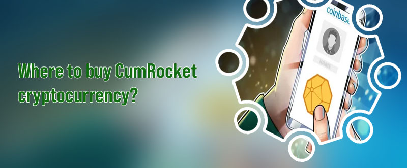 Where to buy cumrocket cryptocurrency